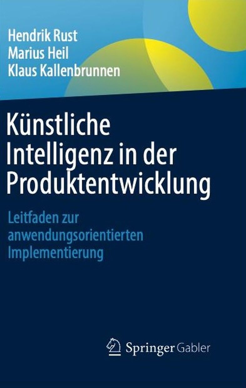 Buchcover „Künstliche Intelligenz in der Produktentwicklung“ von Klaus Kallenbrunnen, KI-Trainer und Autor aus Karlsruhe